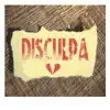 Escena Music - DISCULPA - Single